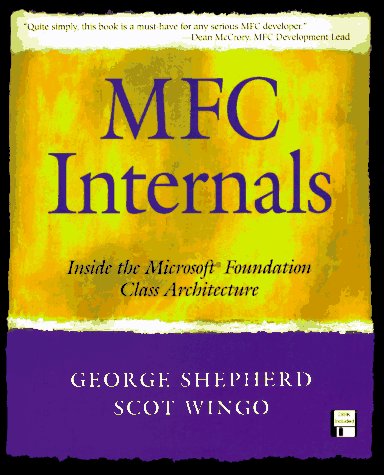 Mfc Internals: Inside the Microsoft Foundation Class Architecture - Click to Buy