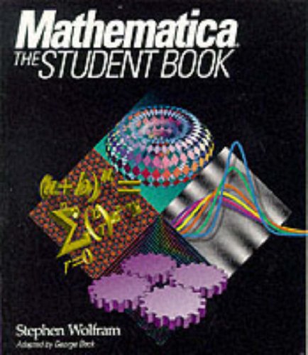 Student Workbook (Mathematica: A System for Doing Mathematics by Computer) - Click to Buy