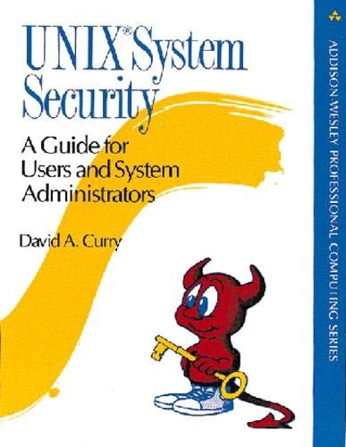 UNIX System Security: A Guide for Users and System Administrators (Addison-Wesley Professional Computing Series) - Click to Buy
