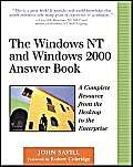 The Windows NT and Windows 2000 Answer Book: A Complete Resource from the Desktop to the Enterprise - Click to Buy