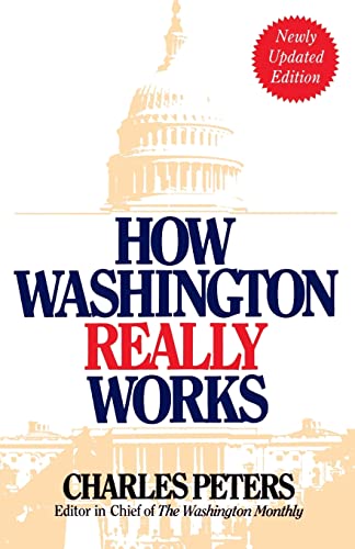 How Washington Really Works: Fourth Edition - Click to Buy