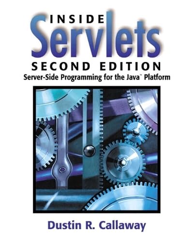 Inside Servlets: Server-Side Programming for the Java Platform - Click to Buy