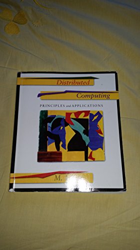 Distributed Computing: Principles and Applications - Click to Buy