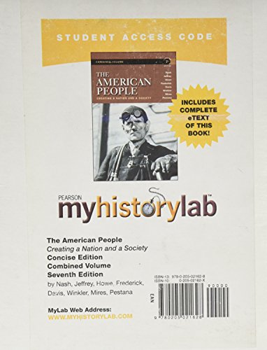 MyLab History with Pearson eText -- Standalone Access Card -- for The American People: Creating a Nation and a Society, Concise Combined Volume (7th Edition) - Click to Buy