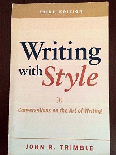 Writing with Style: Conversations on the Art of Writing - Click to Buy