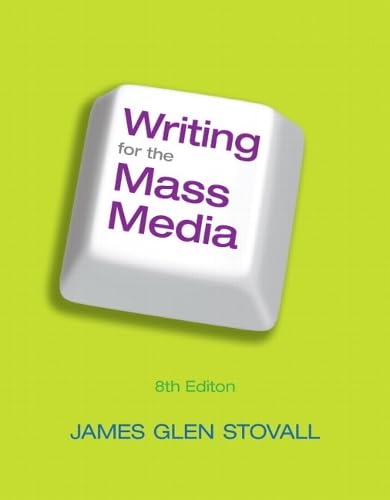 Writing for the Mass Media (8th Edition) - Click to Buy