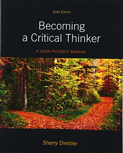 Becoming a Critical Thinker: A User Friendly Manual - Click to Buy