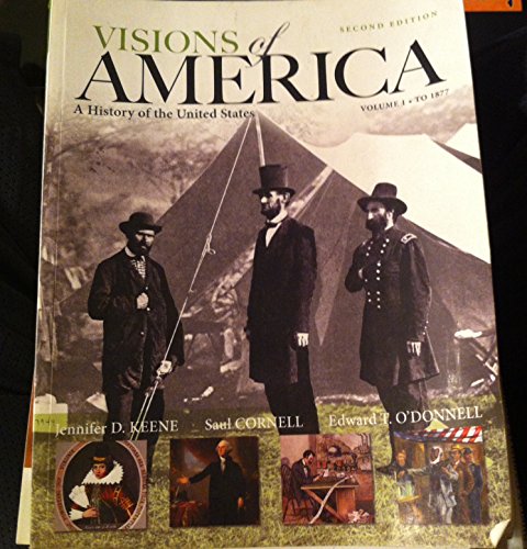 Visions of America: A History of the United States, Volume One: 1 - Click to Buy