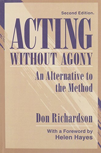 Acting Without Agony: An Alternative to the Method (2nd Edition) - Click to Buy