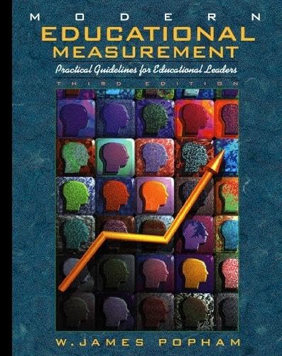 Modern Educational Measurement: Practical Guidelines for Educational Leaders - Click to Buy
