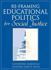 Re-Framing Educational Politics for Social Justice - Click to Buy
