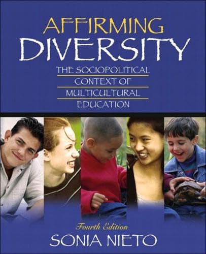 Affirming Diversity: The Sociopolitical Context of Multicultural Education - Click to Buy