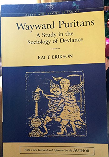 Wayward Puritans: A Study In The Sociology Of Deviance, Classic Edition - Click to Buy