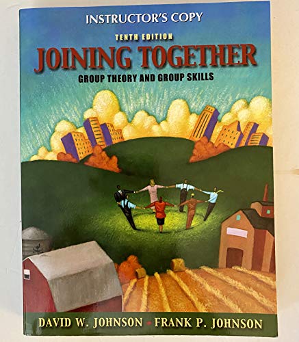 Joining Together: Group Theory and Group Skills (10th Edition) - Click to Buy