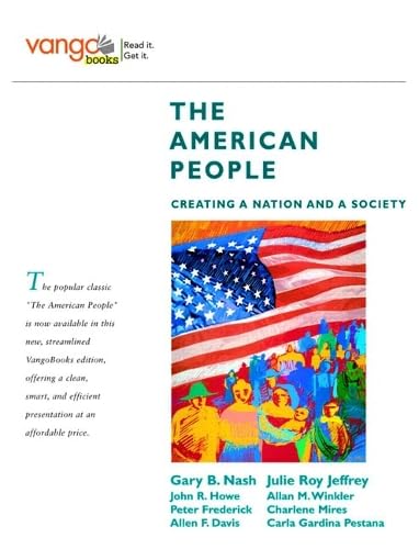 The American People: Creating a Nation and a Society - Click to Buy