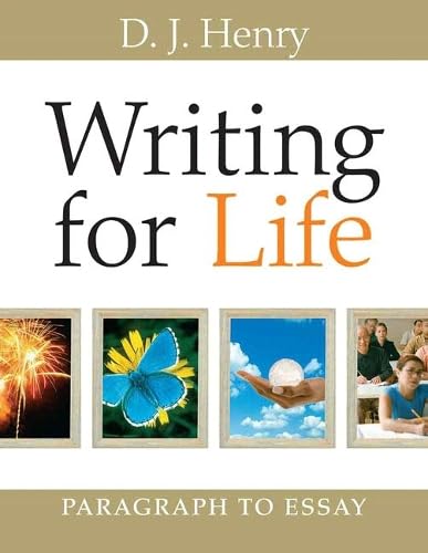 Writing for Life: Paragraph to Essay - Click to Buy