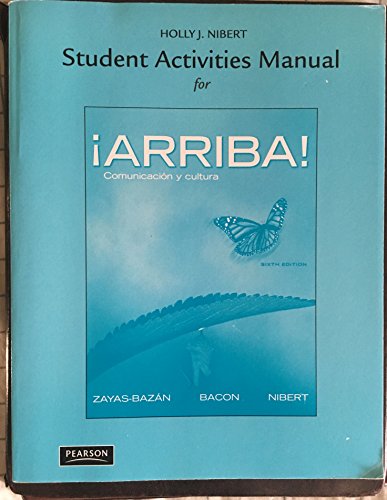 Student Activities Manual for ¡Arriba!: Comunicación y cultura - Click to Buy