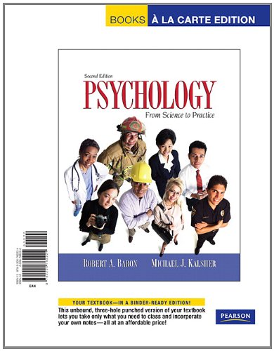 Psychology: Science and Practice, Books a la Carte Edition (2nd Edition) - Click to Buy