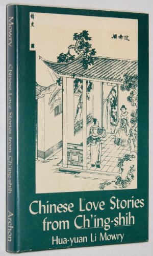 Chinese Love Stories from "Ch'Ing-Shih" (English and Chinese Edition) - Click to Buy