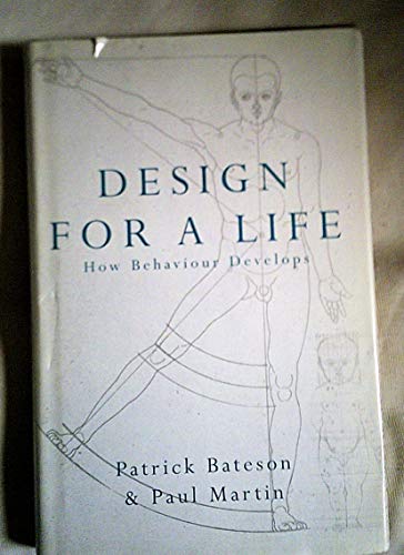 Design for a life: How behaviour develops - Click to Buy
