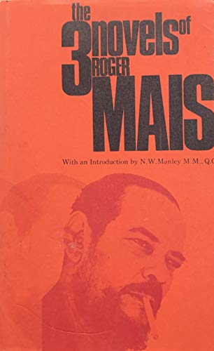 THREE NOVELS OF ROGER MAIS: THE HILLS WERE JOYFUL TOGETHER; - Click to Buy