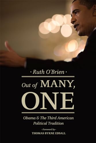 Out of Many, One: Obama and the Third American Political Tradition - Click to Buy