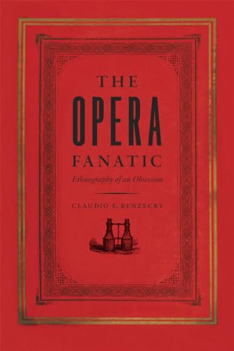 The Opera Fanatic: Ethnography of an Obsession - Click to Buy