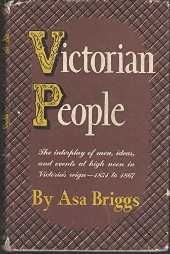 Victorian People: A Reassessment of Persons and Themes, 1851-67 - Click to Buy