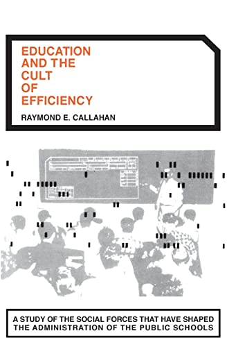 Education and the Cult of Efficiency (Phoenix Books) - Click to Buy