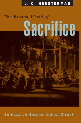 The Broken World of Sacrifice: An Essay in Ancient Indian Ritual - Click to Buy