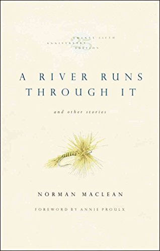 A River Runs Through It and Other Stories, Twenty-fifth Anniversary Edition - Click to Buy