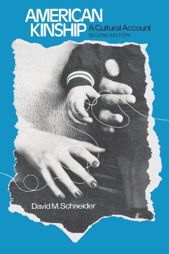 American Kinship: A Cultural Account (Anthropology of Modern Societies) - Click to Buy