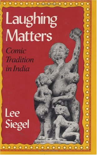 Laughing Matters: Comic Tradition in India - Click to Buy