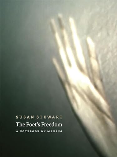 The Poet's Freedom: A Notebook on Making - Click to Buy