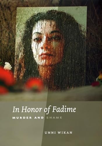 In Honor of Fadime: Murder and Shame - Click to Buy