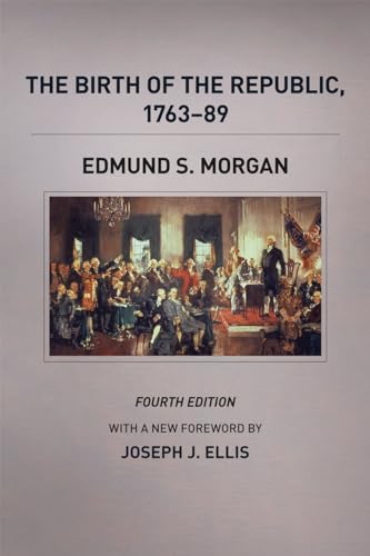 The Birth of the Republic, 1763-89, Fourth Edition - Click to Buy