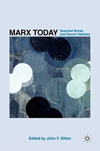 Marx Today: Selected Works and Recent Debates - Click to Buy