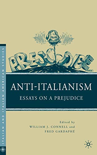 Anti-Italianism: Essays on a Prejudice - Click to Buy
