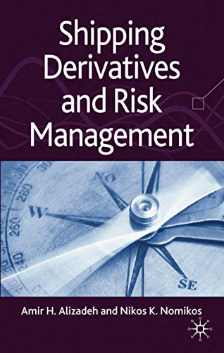 Shipping Derivatives and Risk Management - Click to Buy