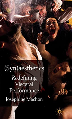 (Syn)aesthetics: Redefining Visceral Performance - Click to Buy