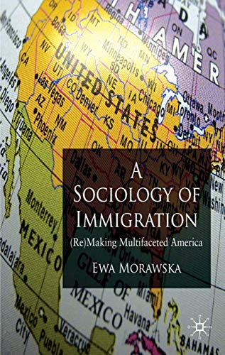 A Sociology of Immigration: (Re)Making Multifaceted America - Click to Buy