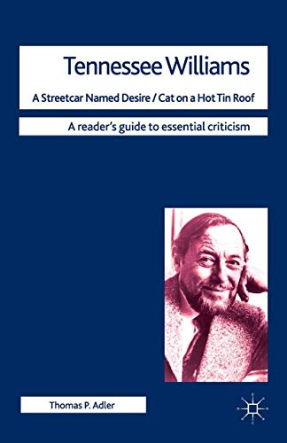 Tennessee Williams - A Streetcar Named Desire/Cat on a Hot Tin Roof