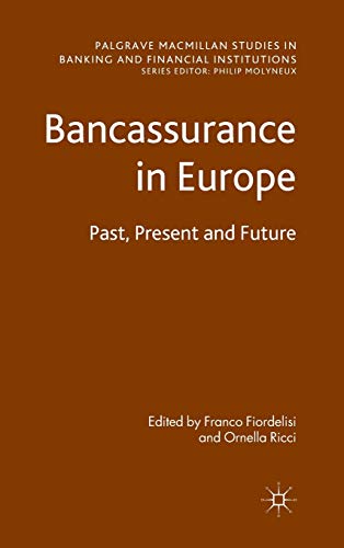 Bancassurance in Europe: Past, Present and Future