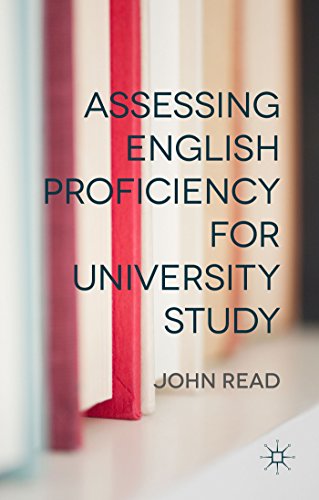 Assessing English Proficiency for University Study - Click to Buy