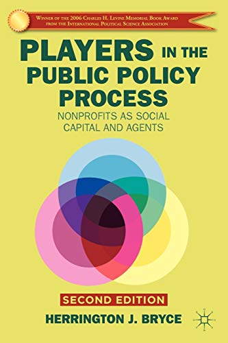 Players in the Public Policy Process: Nonprofits as Social Capital and Agents
