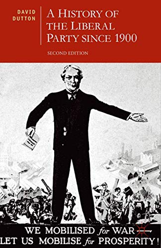 A History of the Liberal Party since 1900 (British Studies Series, 1)