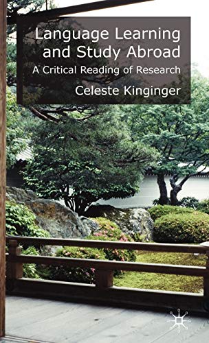 Language Learning and Study Abroad: A Critical Reading of Research