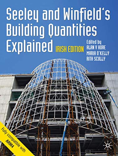 Seeley and Winfield's Building Quantities Explained: Irish Edition (Building and Surveying Series, 34) - Click to Buy