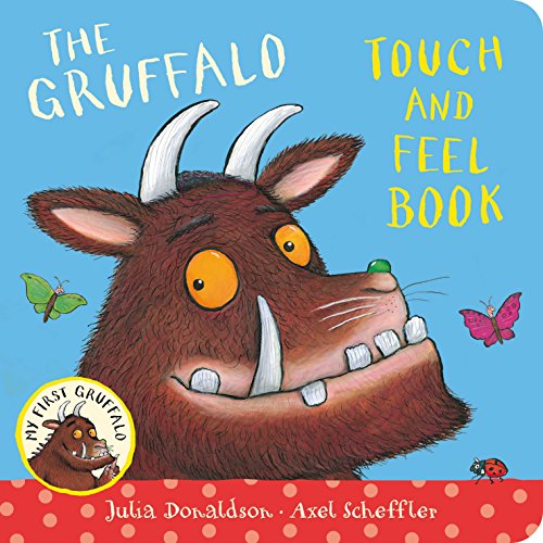 My First Gruffalo: Touch-And-feel - Click to Buy