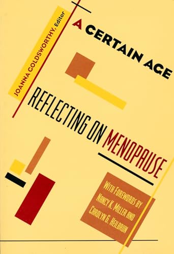 A Certain Age: Reflections on Menopause (Culture & Gender) - Click to Buy